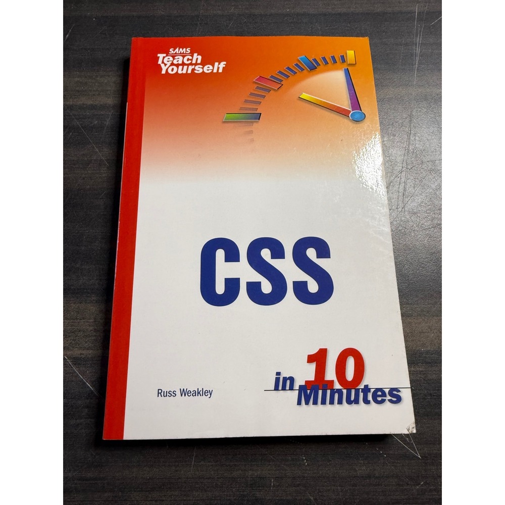 Sams Teach Yourself CSS in 10 Minutes Russ Weakley Paperback Web Design Book